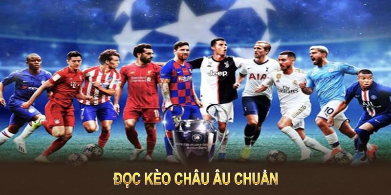 Đọc kèo chuẩn là bước đầu để có được quyết định đúng đắn