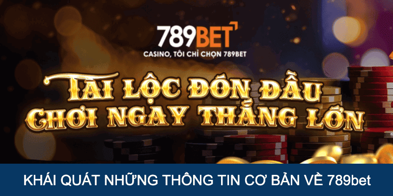 789bet - Nhà cái của sự uy tín và chất lượng