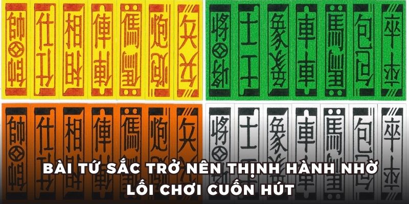 Bài Tứ Sắc trở nên thịnh hành nhờ lối chơi cuốn hút
