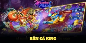 bắn cá king