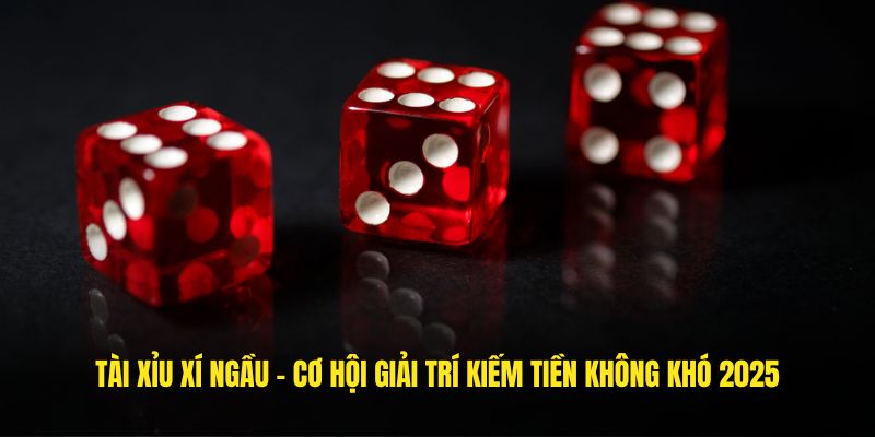 tài xỉu xí ngầu
